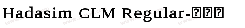 Hadasim CLM Regular字体转换